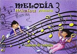 Caderno Musica 3º Primaria Melodía