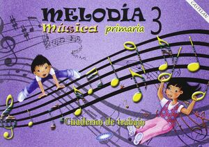 E. p. -Melodia. Musica 3º. Cuaderno (Galicia - Caste