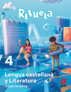 Lengua Castellana y Literatura. 4º Primaria. Trimestres. Revuela