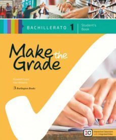 Make The Grade 1º Bachillerato Student Book